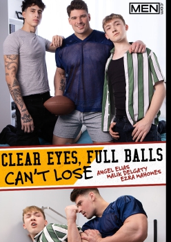 Clear Eyes, Full Balls, Cant Lose - Malik Delgaty, Angel Elias and Ezrah Mahomes Capa
